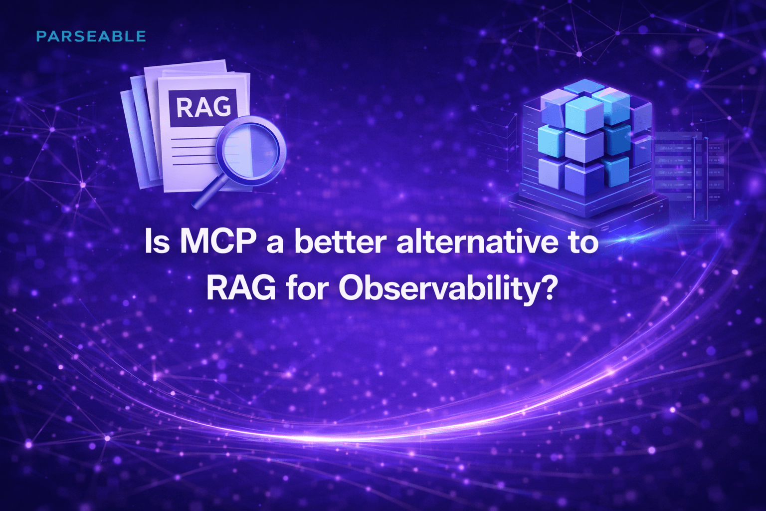 Is MCP a better alternative to RAG for Observability?